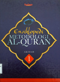 Ensiklopedia metodologi al-qur'an ., Akidah 1