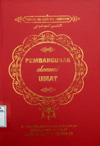 Tafsir Al-Qur'An Tematik., Pembangunan ekonomi umat