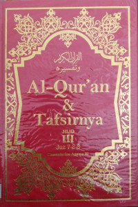 Al-qur'an & Tafsirnya., Jilid III, Juz 7-8-9
