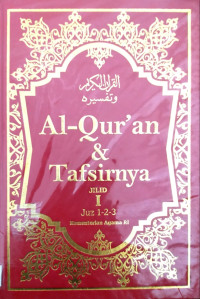 Al-qur'an & Tafsirnya., Jilid I , Juz 1-2-3