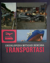 Ensiklopedia mitigasi bencana., Transportasi