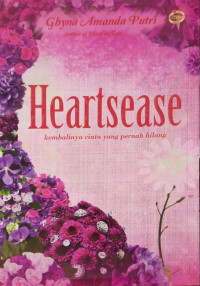 Heartsease., Kembalinya cinta yang pernah hilang