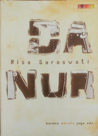 DA NUR ., Karena Mereka juda ada……….