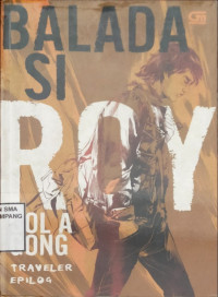 Balada si Roy 5., Travel Epilog