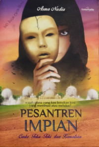 Pesantren Impian., Cinta,Teka-Teki dan Kematian