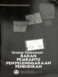 Strategi pelaksanaan badan pembantu penyelenggaraan pendidikan