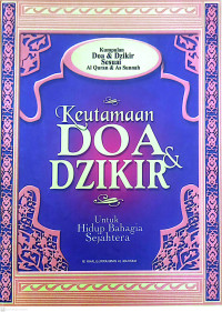 Keutamaan Doa & Dzikir
