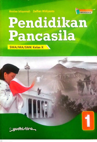 Pendidikan Pancasila 1 untuk SMA/MA/SMK Kelas X Kurikulum Merdeka