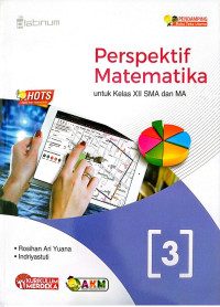 Perspektif Matematika 3 untuk Kelas XII SMA dan MA., Kurikulum Merdeka., Pendamping Buku Teks Utama