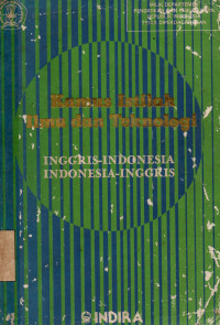Kamus istilah ilmu dan teknologi ., Inggris-indonesia Indonesia-inggris