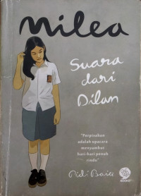 Image of Milea., Suara dari dilan (Perpisahan adalah upacara menyambut hari-hari penuh rindu