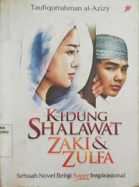 Image of Kidung shalawat zaki & zulfa., Sebuah novel religi super inspirasional.