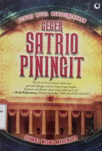Image of Geger satrio pingit., Novel ini bisa menjadi salah satu pemuas dahaga suspense yang sangat langka.