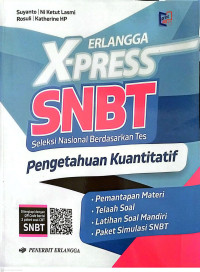 Image of X-press SNBT Seleksi Nasional Berdasarkan Tes Pengetahuan Kuantitatif